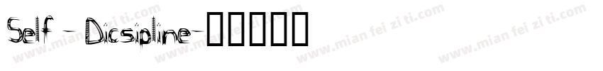 Self - Dicsipline字体转换